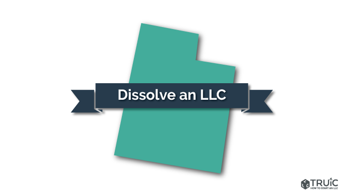 How to Dissolve an LLC in Utah Image